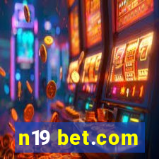 n19 bet.com